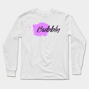 Bubbly Long Sleeve T-Shirt